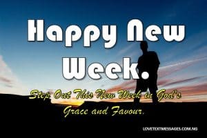 Happy New Week Prayer Messages
