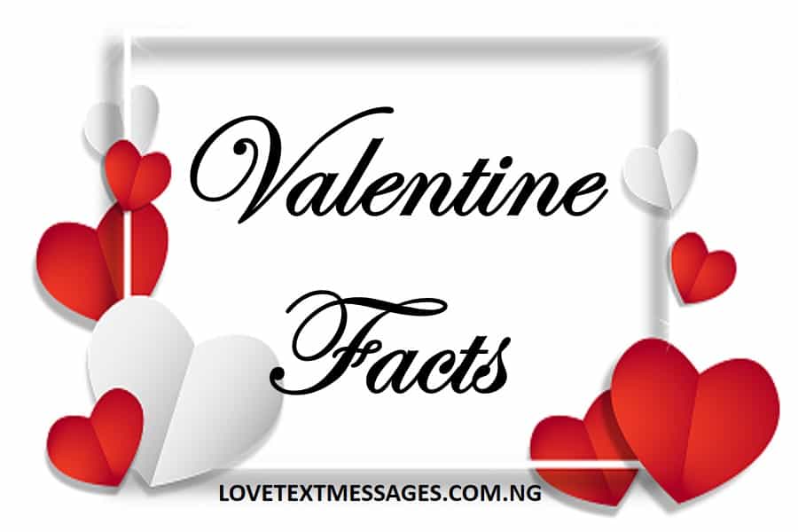 Valentine Facts