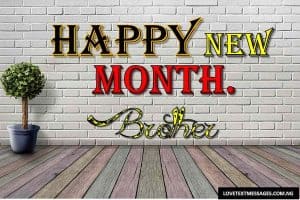 Happy New Month of April to My Brother
