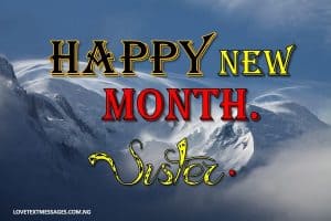 Happy New Month of April to My Sister