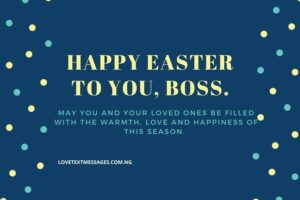 Happy Easter Messages and SMS for Boss