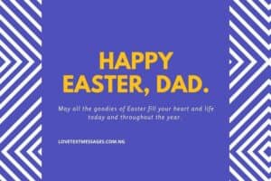 Happy Easter Messages and SMS for Dad