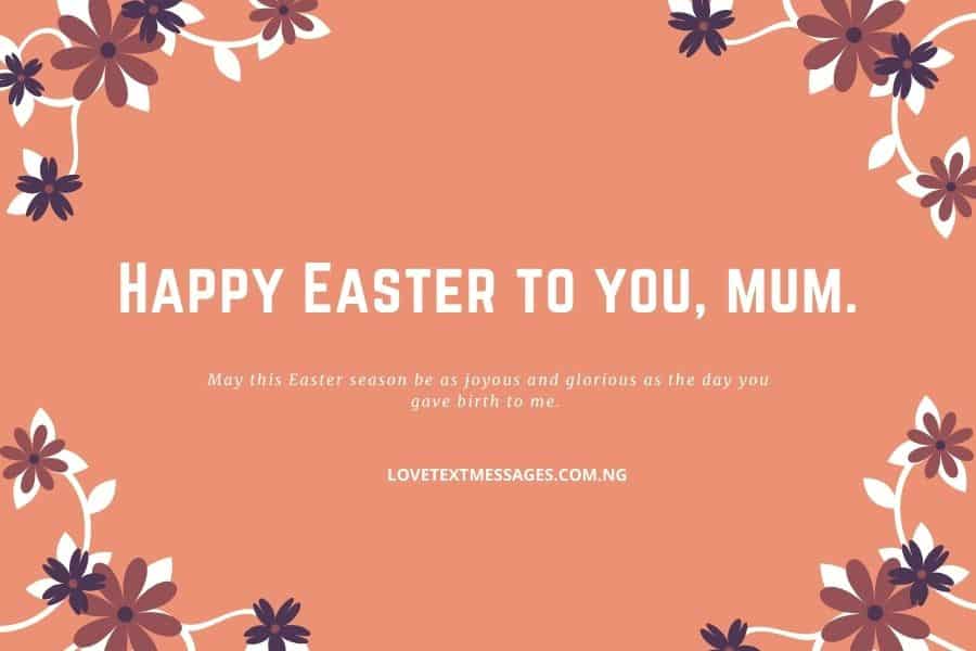 Happy Easter Messages and SMS for Mum