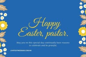 Happy Easter Messages and SMS for Pastor