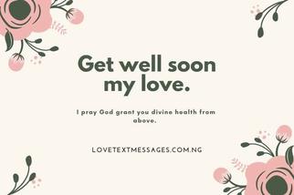 get well soon my love