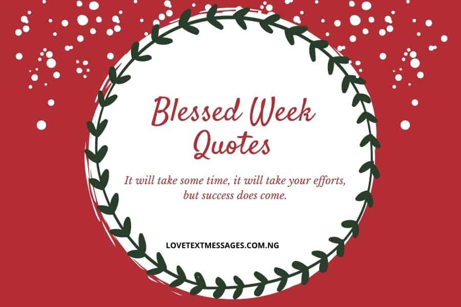 Blessed Week Quotes