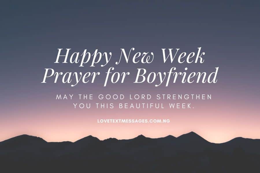 Happy New Week Prayer SMS for Boyfriend
