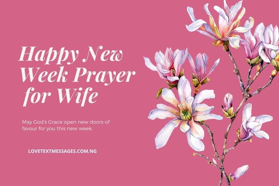 Happy New Week Prayer SMS for Wife