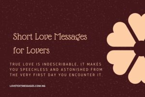 Short Love Messages for Lovers