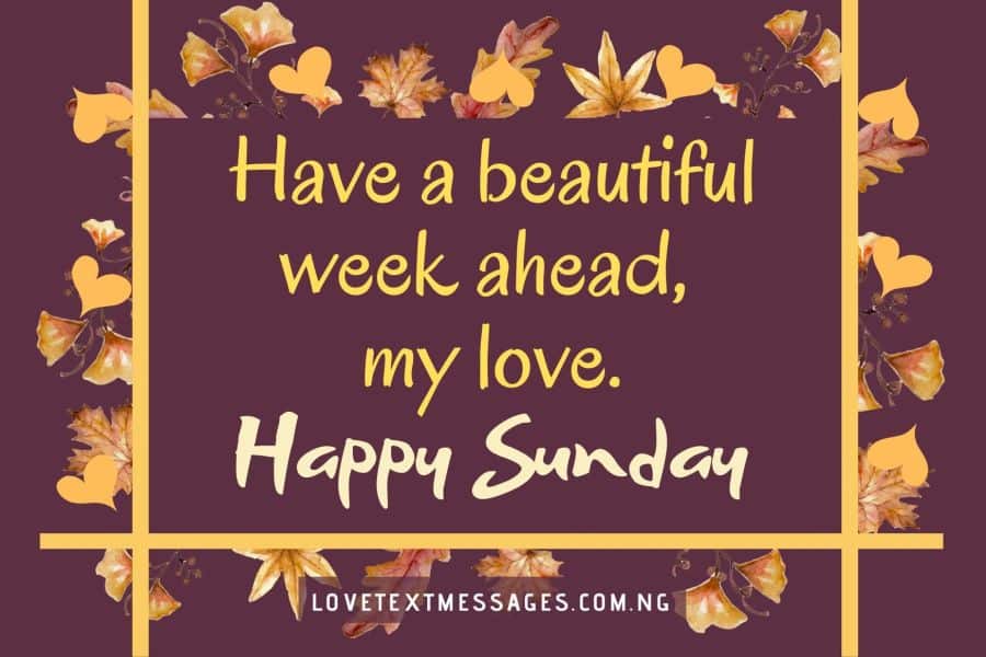 Happy Sunday Message to My Sweetheart