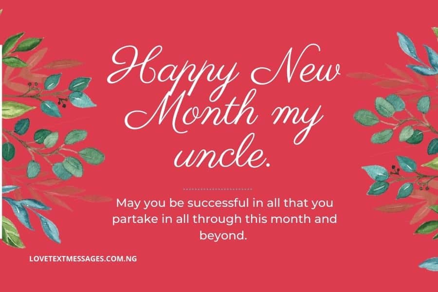 Happy New Month Text Messages for Uncle